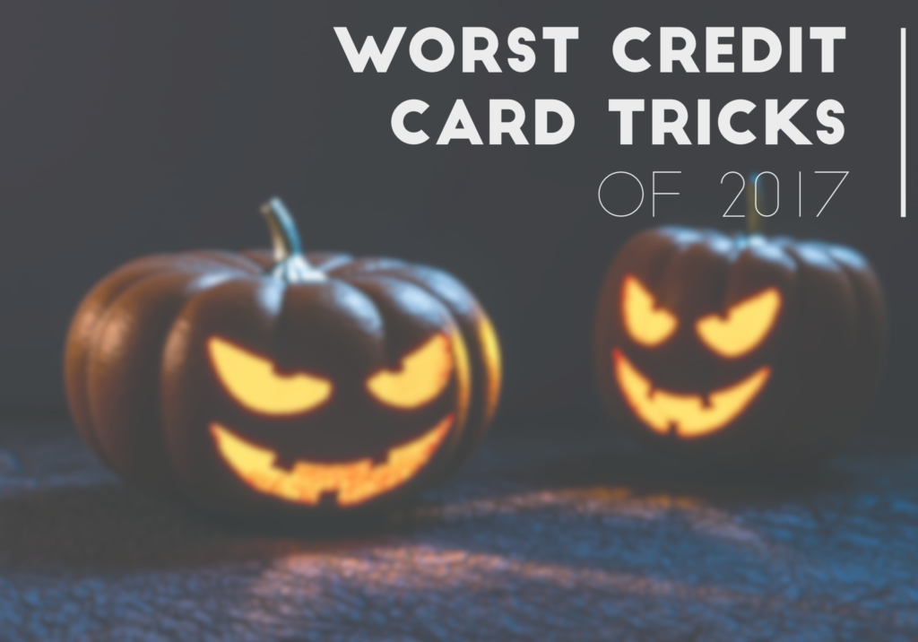 Scariest Credit Card Tricks to Avoid and the Treats to Get Instead