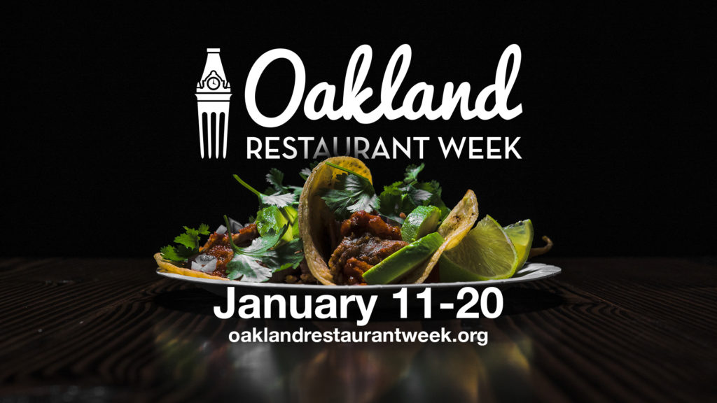 Visit Oakland Presents ‘Oakland Restaurant Week’ From January 11-20, 2019