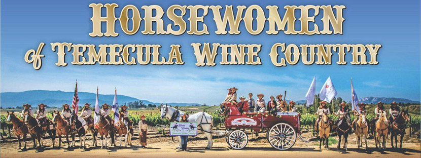 HORSEWOMEN OF TEMECULA WINE COUNTRY WILL REPRESENT THE AREA AT 2020 TOURNAMENT OF ROSES PARADE