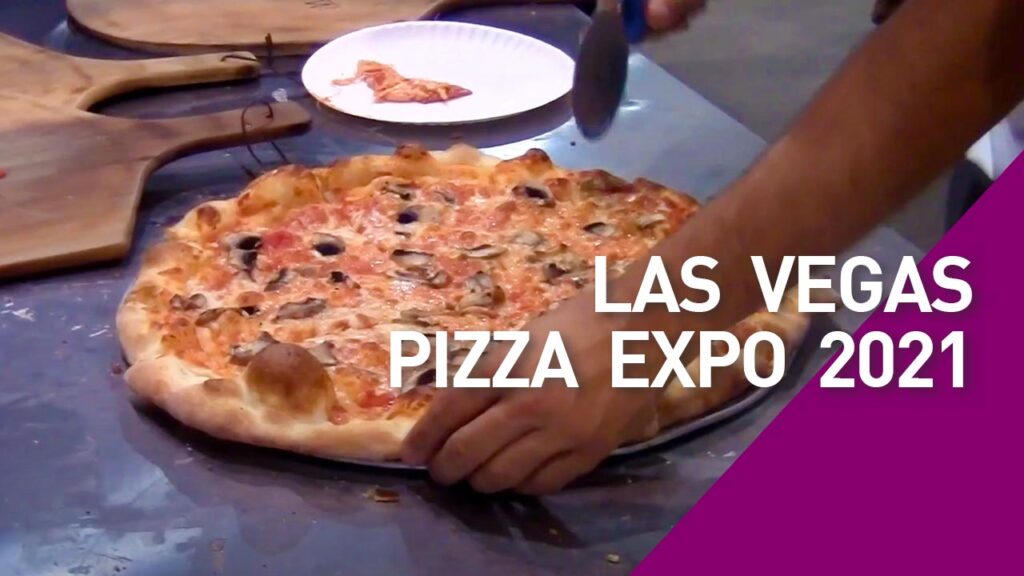 Las Vegas Pizza Expo 2021