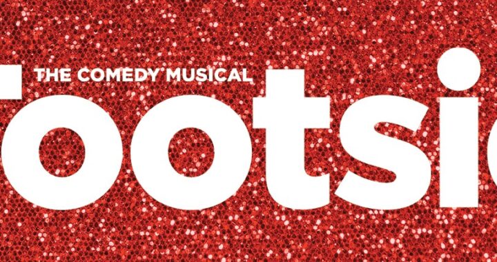 ‘Tootsie’- the Comedy Musical at San Diego Civic Theatre